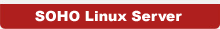 SOHO Linux Server